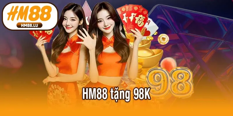 HM88 tặng 98K